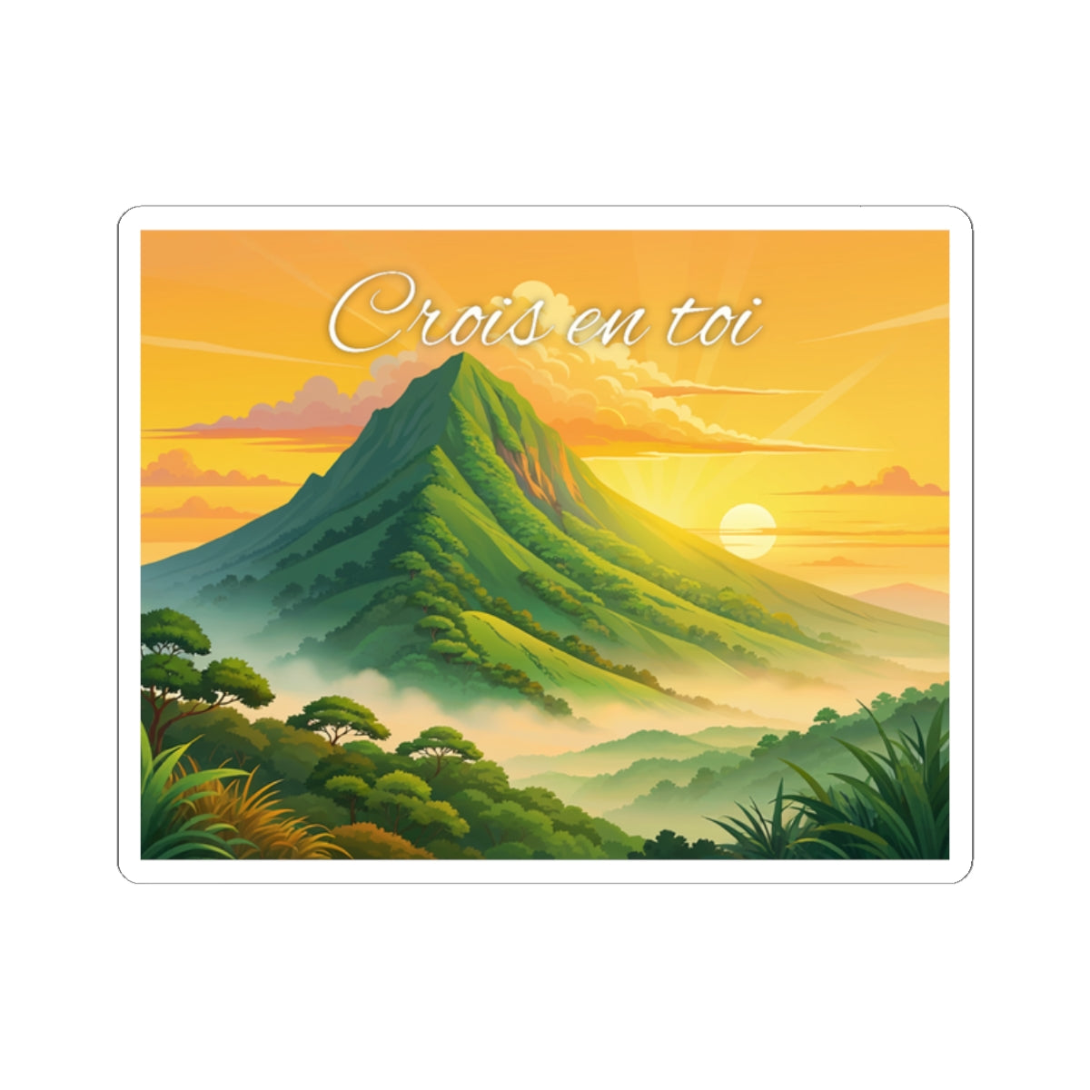 Inspirational Mountain Sunset Sticker — "Crois en toi" Motivational Kiss-Cut Sticker